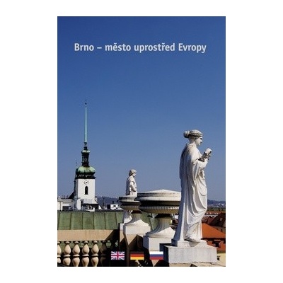 Brno město uprostřed Evropy