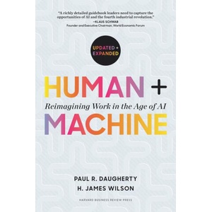 Human + Machine, Updated and Expanded: Reimagining Work in the Age of AI | H. James Wilson (2024)