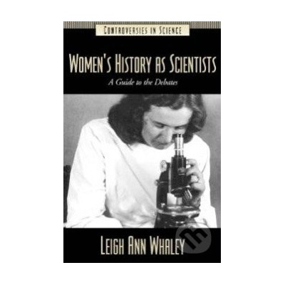 Womens History as Scientists - Leigh Ann Whaley