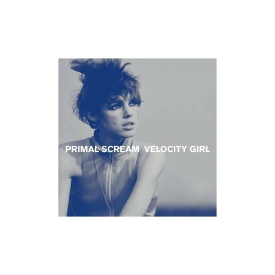PRIMAL SCREAM - 7-VELOCITY GIRL
