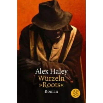 Wurzeln 'Roots' | Emil U. Günther, Alex Haley