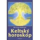 Keltský horoskop - Bertram Wallrath