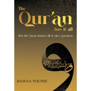 The Qur'an Has It All | Younis Haifaa (ISBN: 9781847742575)