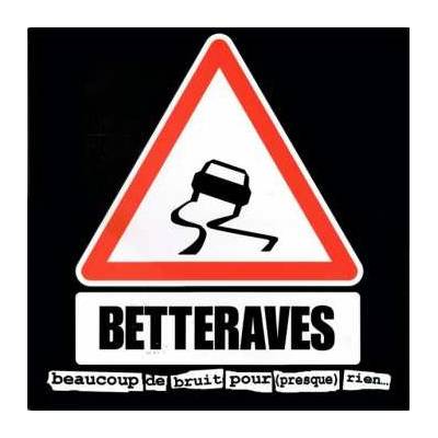Les Betteraves - Beaucoup De Bruit Pour - Presque Rien LP