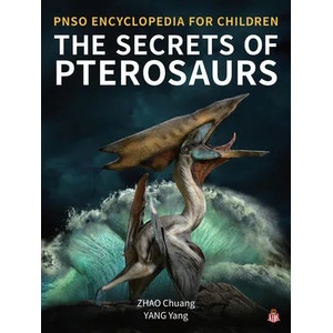 The Secrets of Pterosaurs | Chuang Zhao (ISBN: 9781612545189)