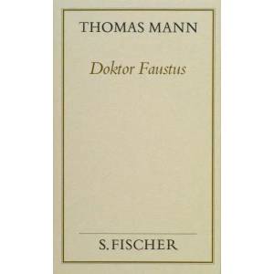 Doktor Faustus | Thomas Mann (2010)