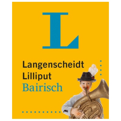 Langenscheidt Lilliput Bairisch