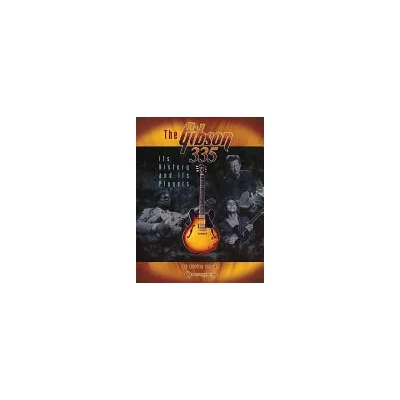 Gibson 335 - its History and its Players | Adrian Ingram