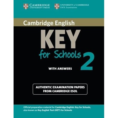 Cambridge Key English Tests for Schools 2 Student´s Book with answers