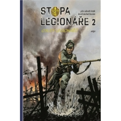 Stopa legionáře II. - Kocián Michal, Ležák Zdeněk