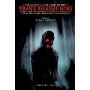 Golden Age of Weird Fiction | Frank Belknap Long (ISBN: 9781479423408)