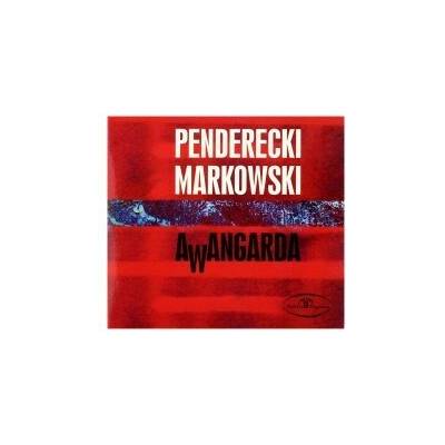 Penderecki/Markowski - Awangarda / Digipack CD