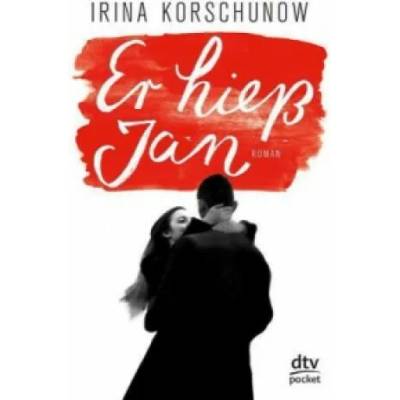 Er hiess Jan | Irina Korschunow