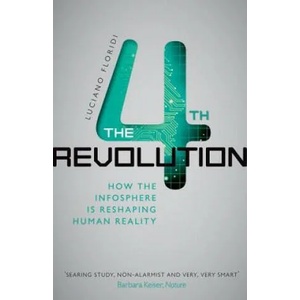 Fourth Revolution | Luciano Floridi (2016)