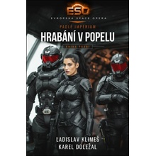 Padlé Impérium Hrabání v popelu - Karel Doležal, Ladislav Klimeš