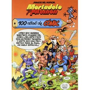 Mortadelo y Filemón. 100 años de cómic (Magos del Humor 67) | FRANCISCO IBAÑEZ (2022)
