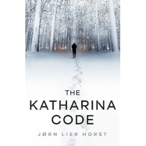 Katharina Code | Jorn Lier Horst (ISBN: 9781405938068)