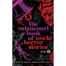 Valancourt Book of World Horror Stories, volume 2