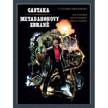 Castaka / Zbraně metabarona - Jodorowsky Alejandro