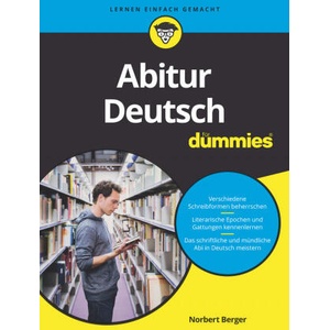 Abitur Deutsch fur Dummies | Norbert Berger (ISBN: 9783527719334)