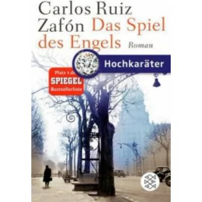 Das Spiel des Engels | Carlos Ruiz Zafón, Peter Schwaar