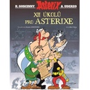 Asterix: XII úkolů pro Asterixe - René Goscinny, Albert Uderzo