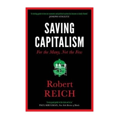 Saving Capitalism Reich Robert