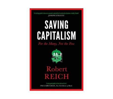 Saving Capitalism Reich Robert