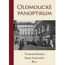 Olomoucké panoptikum - Vladimír Gračka