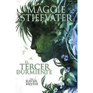 The Raven Boys. El tercer durmiente | Maggie Stiefvater (ISBN: 9788467582758)