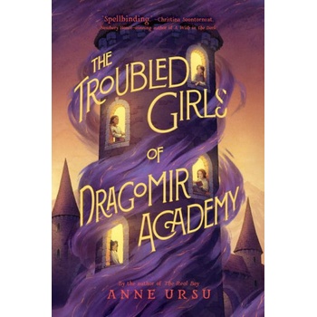 The Troubled Girls of Dragomir Academy