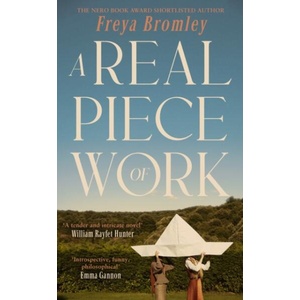 A Real Piece of Work | Freya Bromley (ISBN: 9781529155433)