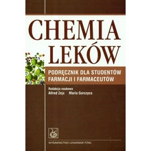 Chemia leków. Podręcznik dla studentów farmacji i farmaceutów