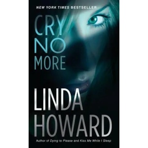 Cry No More | Linda Howard (ISBN: 9780345453426)