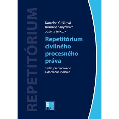 Repetitórium civilného procesného práva 3. vydanie