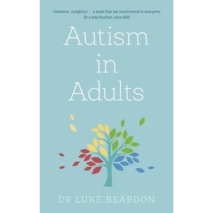 Autism in Adults (ISBN: 9781529375411)