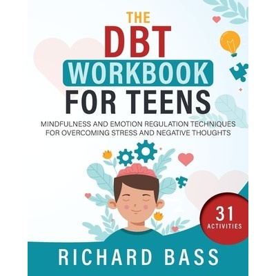 The DBT Workbook for Teens (Bass Richard)(Paperback)