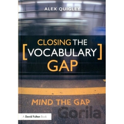 Closing the Vocabulary Gap Quigley Alex Paperback