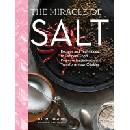 The Miracle of Salt: Recipes and Techniques to Preserve, Ferment, and Transform Your Food Duguid Naomi