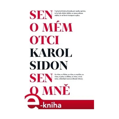 Sen o mém otci - Sen o mně - Karol Sidon