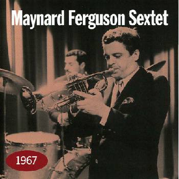 FERGUSON MAYNARD SEXTET: 1967 CD