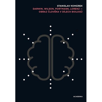 Darwin, Wilson, Portmann, Lorenz - Stanislav Komárek