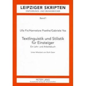 Textlinguistik Und Stilistik Fuer Einsteiger | Ulla Fix, Hannelore Poethe, Gabriele Yos (2003)