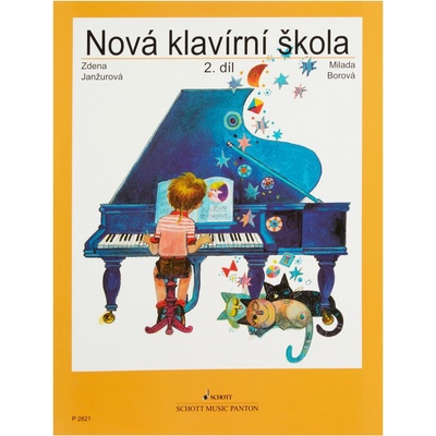 Nová klavírní škola 2.díl - Janžurová Zdena, Borová Milada