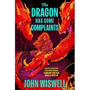 The Dragon Has Some Complaints (ISBN: 9780756420499)