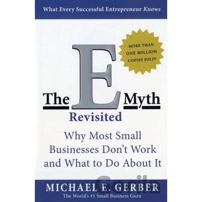 E-myth Revisited - M. E. Gerber