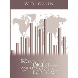 Investment Digest and Annual Stock Forecast | W. D. Gann (ISBN: 9780982055649)