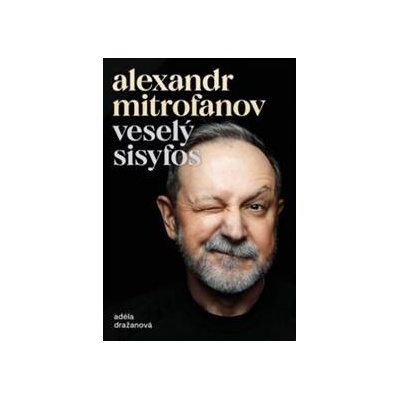 Veselý Sisyfos - Adéla Dražanová, Alexandr Mitrofanov