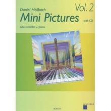 MINI PICTURES 2 by Daniel Hellbach + CD altová zobcová flétna and klavír