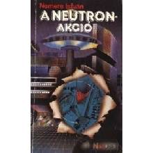 A Neutron-akció